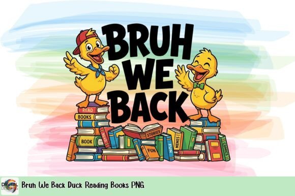 Bruh We Back Duck Reading Books PNG