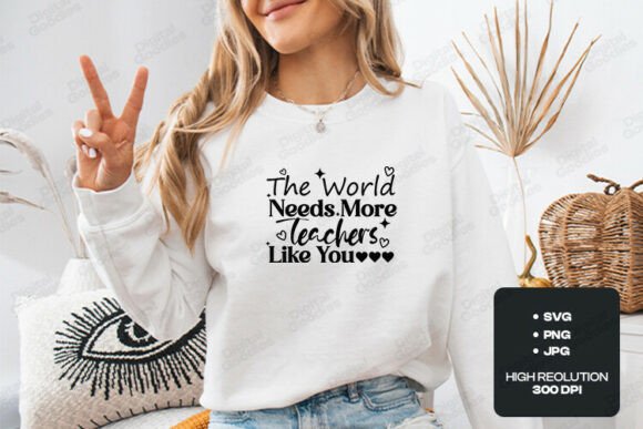 Why World Needs More Teachers SVG PNG Is a Strategic Choice for Personalized Educator Gifts